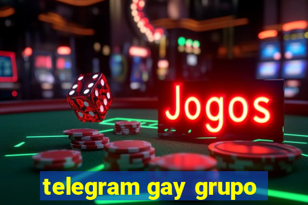 telegram gay grupo